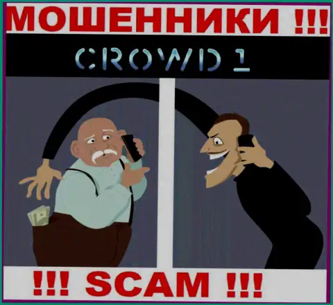 Не верьте в возможность заработать с internet-разводилами Crowd 1 - это ловушка для лохов