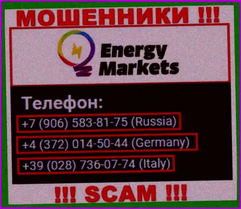 Имейте в виду, internet шулера из Energy-Markets Io звонят с разных телефонных номеров