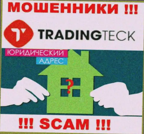 Мошенники TradingTeck прячут инфу об адресе регистрации своей компании