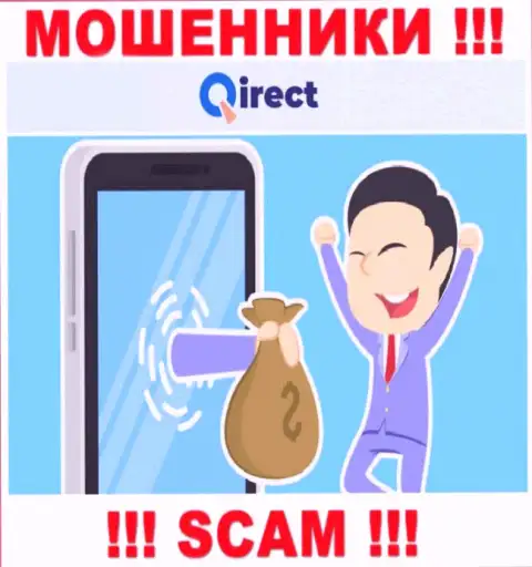 ОСТОРОЖНЕЕ ! В конторе Qirect Com оставляют без средств лохов, не соглашайтесь совместно работать