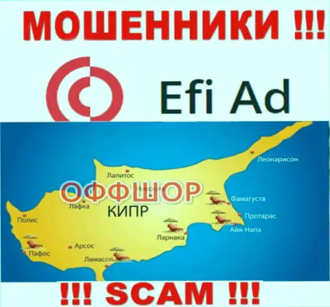 Базируется контора Эфи Ад в оффшоре на территории - Cyprus, МОШЕННИКИ !