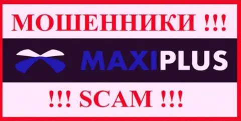 Maxi Plus - это МОШЕННИК !!!