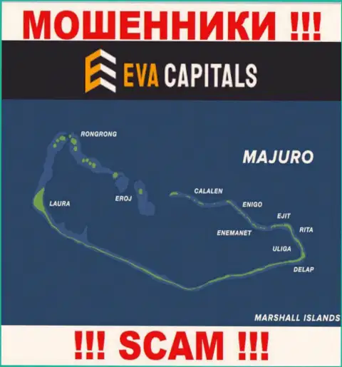 С конторой Eva Capitals не стоит иметь дела, адрес регистрации на территории Majuro, Marshall Islands