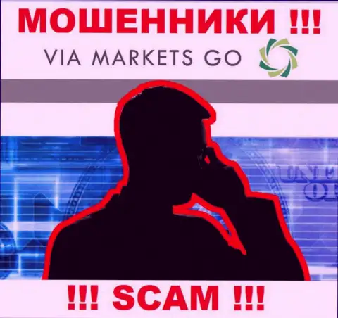 ViaMarketsGo наглые internet-мошенники, не отвечайте на звонок - кинут на финансовые средства