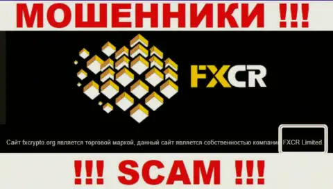 ФХКрипто Орг - это internet мошенники, а владеет ими FXCR Limited