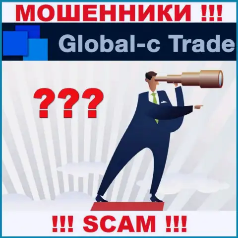 У организации Global C Trade нет регулируемого органа, а значит это ушлые интернет мошенники !!! Будьте очень внимательны !!!