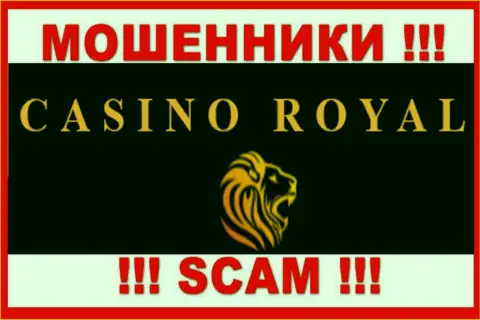 Royall Cassino - это АФЕРИСТЫ !!! Депозиты не отдают !!!