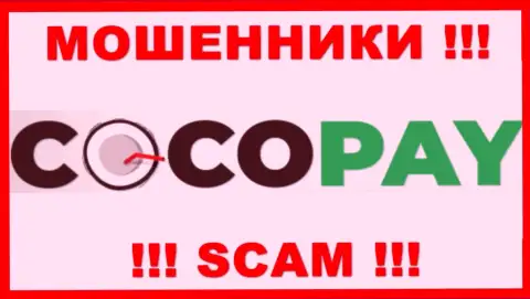 Coco Pay - это ВОРЮГИ !!! Совместно сотрудничать очень рискованно !!!