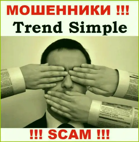 БУДЬТЕ КРАЙНЕ БДИТЕЛЬНЫ !!! Деятельность махинаторов Trend-Simple никем не контролируется