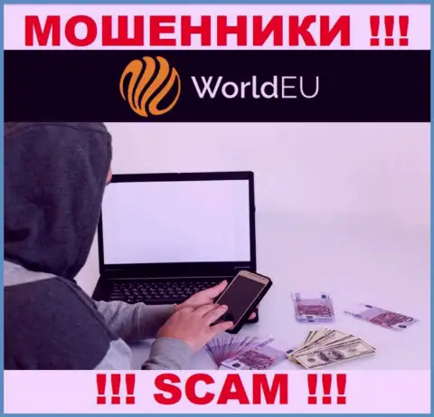 Это звонят из организации World EU, Вы рискуете попасть к ним в руки, ОСТОРОЖНО