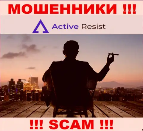 На портале ActiveResist не представлены их руководители - обманщики без последствий сливают вложенные средства